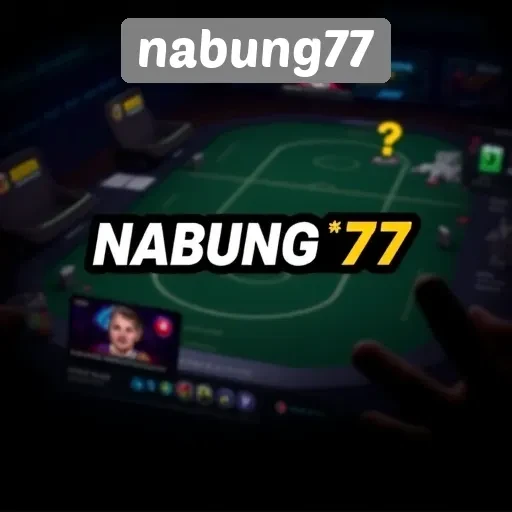 Tren Game Online di Nabung77 yang Perlu Diketahui pemain